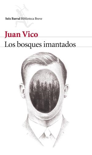 LOS BOSQUES IMANTADOS | 9788432227400 | VICO, JUAN | Galatea Llibres | Librería online de Reus, Tarragona | Comprar libros en catalán y castellano online
