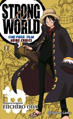 ONE PIECE STRONG WORLD 2 | 9788416543540 | ODA, EIICHIRO | Galatea Llibres | Llibreria online de Reus, Tarragona | Comprar llibres en català i castellà online
