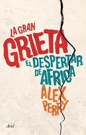 LA GRAN GRIETA | 9788434423312 | PERRY, ALEX | Galatea Llibres | Llibreria online de Reus, Tarragona | Comprar llibres en català i castellà online