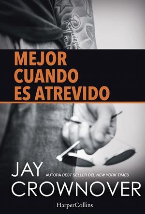 MEJOR CUANDO ES ATREVIDO | 9788416502134 | CROWNOVER, JAY | Galatea Llibres | Llibreria online de Reus, Tarragona | Comprar llibres en català i castellà online