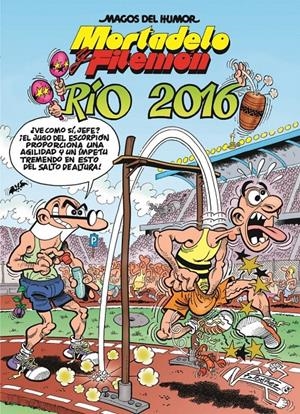 RÍO 2016. MORTADELO Y FILEMÓN MAGOS DEL HUMOR 174 | 9788466658553 | IBÁÑEZ, FRANCISCO | Galatea Llibres | Llibreria online de Reus, Tarragona | Comprar llibres en català i castellà online