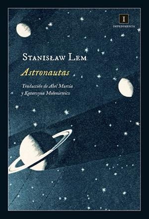 ASTRONAUTAS | 9788416542352 | LEM, STANISLAW | Galatea Llibres | Llibreria online de Reus, Tarragona | Comprar llibres en català i castellà online