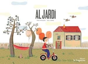 AL JARDÍ | 9788416566051 | PINTADERA, FRAN | Galatea Llibres | Llibreria online de Reus, Tarragona | Comprar llibres en català i castellà online