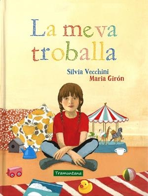 LA MEVA TROBALLA | 9788416578115 | VECCHINI, SILVIA | Galatea Llibres | Llibreria online de Reus, Tarragona | Comprar llibres en català i castellà online