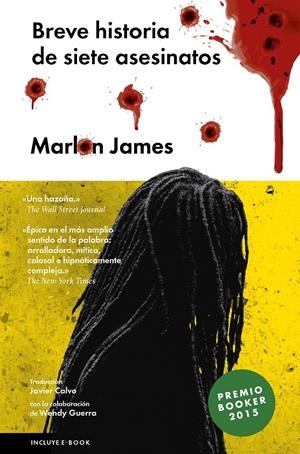 BREVE HISTORIA DE SIETE ASESINATOS | 9788416420162 | JAMES, MARLON | Galatea Llibres | Llibreria online de Reus, Tarragona | Comprar llibres en català i castellà online