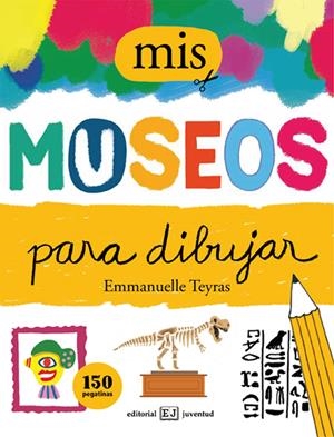 MIS MUSEOS PARA DIBUJAR | 9788426142917 | TEYRAS, EMMANUELLE | Galatea Llibres | Llibreria online de Reus, Tarragona | Comprar llibres en català i castellà online