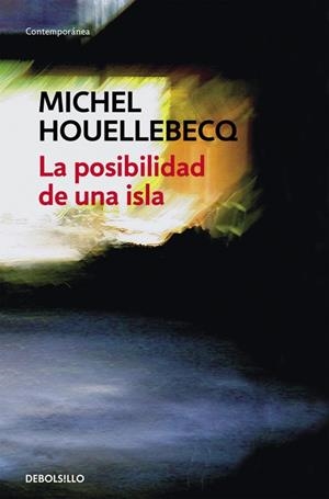 LA POSIBILIDAD DE UNA ISLA | 9788466333894 | HOUELLEBECQ, MICHEL | Galatea Llibres | Llibreria online de Reus, Tarragona | Comprar llibres en català i castellà online