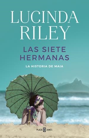 LA HISTORIA DE MAIA (LAS SIETE HERMANAS, 1) | 9788401017193 | RILEY, LUCINDA | Galatea Llibres | Librería online de Reus, Tarragona | Comprar libros en catalán y castellano online