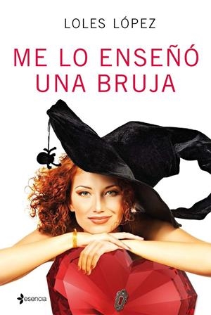 ME LO ENSEÑÓ UNA BRUJA | 9788408152620 | LÓPEZ, LOLES | Galatea Llibres | Llibreria online de Reus, Tarragona | Comprar llibres en català i castellà online