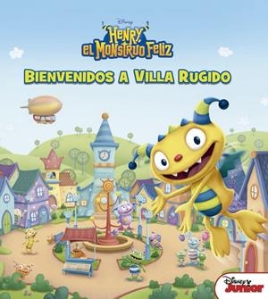 HENRY, EL MONSTRUO FELIZ. BIENVENIDOS A VILLA RUGIDO | 9788499518015 | Galatea Llibres | Llibreria online de Reus, Tarragona | Comprar llibres en català i castellà online