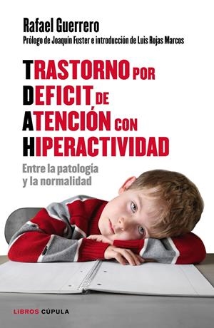 TRASTORNO POR DÉFICIT DE ATENCIÓN CON HIPERACTIVIDAD | 9788448022198 | GUERRERO, RAFAEL | Galatea Llibres | Llibreria online de Reus, Tarragona | Comprar llibres en català i castellà online