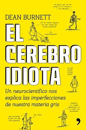 EL CEREBRO IDIOTA | 9788499985404 | BURNETT, DEAN | Galatea Llibres | Librería online de Reus, Tarragona | Comprar libros en catalán y castellano online
