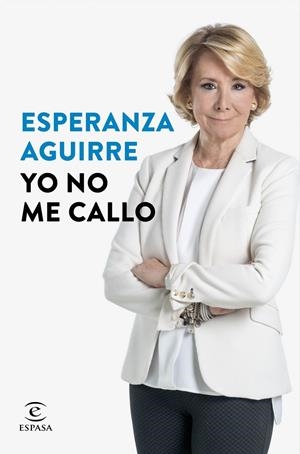 YO NO ME CALLO | 9788467046830 | AGUIRRE, ESPERANZA | Galatea Llibres | Llibreria online de Reus, Tarragona | Comprar llibres en català i castellà online