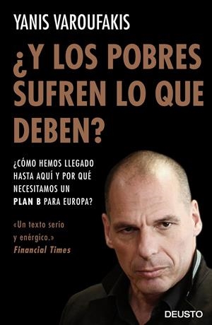 Y LOS POBRES SUFREN LO QUE DEBEN? | 9788423425143 | VAROUFAKIS, YANIS | Galatea Llibres | Llibreria online de Reus, Tarragona | Comprar llibres en català i castellà online