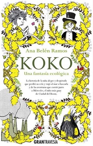 KOKO. UNA FANTASÍA ECOLÓGICA | 9788494411076 | RAMOS, ANA BELÉN | Galatea Llibres | Llibreria online de Reus, Tarragona | Comprar llibres en català i castellà online