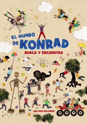 EL MUNDO DE KONRAD. BUSCA Y ENCUENTRA | 9788469808382 | VON HOLLEBEN, JAN | Galatea Llibres | Librería online de Reus, Tarragona | Comprar libros en catalán y castellano online