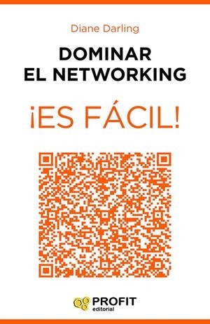 DOMINAR EL NETWORKING ¡ES FÁCIL! | 9788416115600 | DARLING, DIANE | Galatea Llibres | Llibreria online de Reus, Tarragona | Comprar llibres en català i castellà online