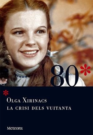 LA CRISI DELS VUITANTA | 9788494454776 | XIRINACS, OLGA | Galatea Llibres | Llibreria online de Reus, Tarragona | Comprar llibres en català i castellà online