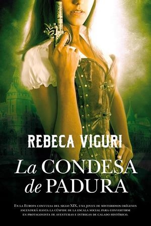LA CONDESA DE PADURA | 9788416392674 | ECHEBERRÍA VIGURI, REBECA | Galatea Llibres | Librería online de Reus, Tarragona | Comprar libros en catalán y castellano online