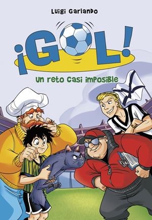 UN RETO CASI IMPOSIBLE ¡GOL! 37 | 9788490435748 | GARLANDO, LUIGI | Galatea Llibres | Llibreria online de Reus, Tarragona | Comprar llibres en català i castellà online
