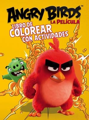 LIBRO DE COLOREAR CON ACTIVIDADES (ANGRY BIRDS. ACTIVIDADES) | 9788437201337 | Galatea Llibres | Librería online de Reus, Tarragona | Comprar libros en catalán y castellano online