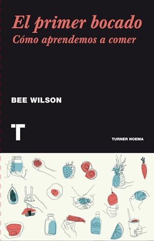 EL PRIMER BOCADO | 9788416354115 | WILSON, BEE | Galatea Llibres | Librería online de Reus, Tarragona | Comprar libros en catalán y castellano online
