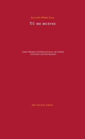 TÚ ME MUEVES | 9788416453504 | PÉREZ LEAL, AGUSTÍN | Galatea Llibres | Llibreria online de Reus, Tarragona | Comprar llibres en català i castellà online