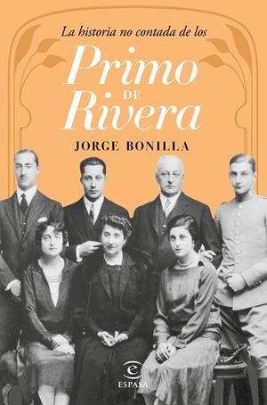 LA HISTORIA NO CONTADA DE LOS PRIMO DE RIVERA | 9788467046335 | BONILLA, JORGE | Galatea Llibres | Librería online de Reus, Tarragona | Comprar libros en catalán y castellano online