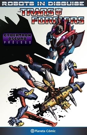 TRANSFORMERS ROBOTS IN DISGUISE 3 | 9788416476879 | BARBER, JOHN/ANDREW GRIFFITH | Galatea Llibres | Llibreria online de Reus, Tarragona | Comprar llibres en català i castellà online