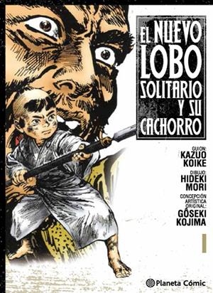 EL NUEVO LOBO SOLITARIO Y SU CACHORRO 1 | 9788416308736 | KOIKE, KAZUO/GOSEKI KOJIMA | Galatea Llibres | Librería online de Reus, Tarragona | Comprar libros en catalán y castellano online