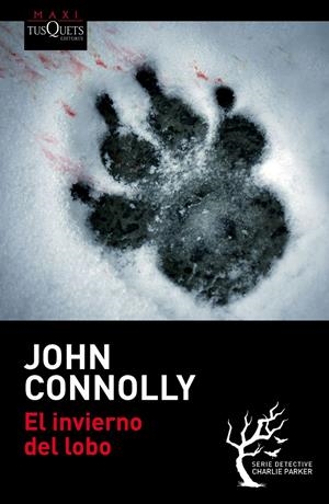 EL INVIERNO DEL LOBO | 9788490662694 | CONNOLLY, JOHN | Galatea Llibres | Librería online de Reus, Tarragona | Comprar libros en catalán y castellano online