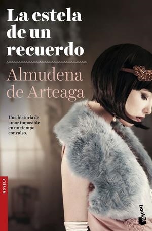 LA ESTELA DE UN RECUERDO | 9788408151678 | DE ARTEAGA, ALMUDENA | Galatea Llibres | Llibreria online de Reus, Tarragona | Comprar llibres en català i castellà online