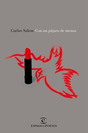 CON UN PÁJARO DE MENOS | 9788467047493 | SALEM, CARLOS | Galatea Llibres | Librería online de Reus, Tarragona | Comprar libros en catalán y castellano online