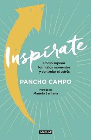 INSPÍRATE | 9788403515093 | CAMPO, PANCHO | Galatea Llibres | Llibreria online de Reus, Tarragona | Comprar llibres en català i castellà online