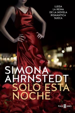 SOLO ESTA NOCHE | 9788401017476 | AHRNSTEDT, SIMONA | Galatea Llibres | Llibreria online de Reus, Tarragona | Comprar llibres en català i castellà online