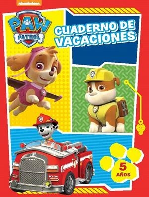 PAW PATROL CUADERNO DE VACACIONES 5 AÑOS | 9788437201245 | Galatea Llibres | Librería online de Reus, Tarragona | Comprar libros en catalán y castellano online