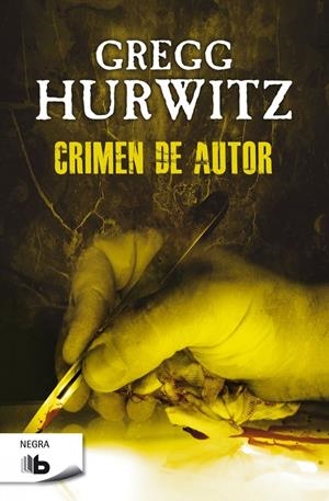 CRIMEN DE AUTOR | 9788490702451 | HURWITZ, GREGG ANDREW | Galatea Llibres | Llibreria online de Reus, Tarragona | Comprar llibres en català i castellà online