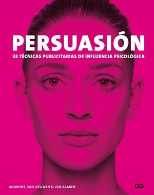 PERSUASIÓN | 9788425228940 | ANDREWS, MARC/VAN LEEUWEN, MATTHIJS/VAN BAAREN, RICK | Galatea Llibres | Llibreria online de Reus, Tarragona | Comprar llibres en català i castellà online