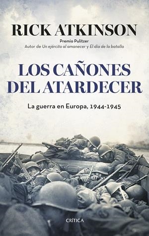 LOS CAÑONES DEL ATARDECER | 9788498929638 | ATKINSON, RICK | Galatea Llibres | Llibreria online de Reus, Tarragona | Comprar llibres en català i castellà online
