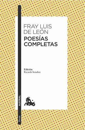 POESÍAS COMPLETAS FRAY LUIS DE LEON | 9788467047707 | FRAY LUIS DE LEÓN | Galatea Llibres | Librería online de Reus, Tarragona | Comprar libros en catalán y castellano online