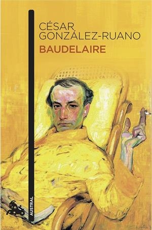 BAUDELAIRE | 9788408155171 | GONZÁLEZ-RUANO, CESAR | Galatea Llibres | Librería online de Reus, Tarragona | Comprar libros en catalán y castellano online