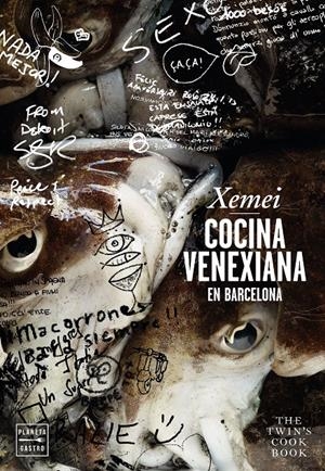 XEMEI. COCINA VENEXIANA EN BARCELONA | 9788408151111 | COLOMBO, MAX /STEFANO COLOMBO/JON SARABIA | Galatea Llibres | Llibreria online de Reus, Tarragona | Comprar llibres en català i castellà online
