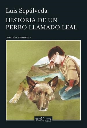 HISTORIA DE UN PERRO LLAMADO LEAL | 9788490662816 | SEPÚLVEDA, LUIS | Galatea Llibres | Librería online de Reus, Tarragona | Comprar libros en catalán y castellano online