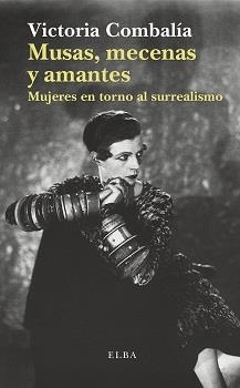 MUSAS, MECENAS Y AMANTES | 9788494366680 | COMBALÍA, VICTORIA | Galatea Llibres | Llibreria online de Reus, Tarragona | Comprar llibres en català i castellà online