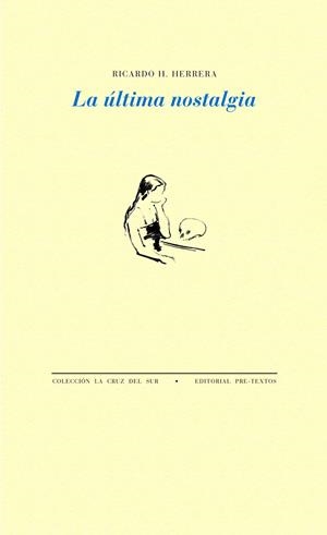LA ÚLTIMA NOSTALGIA | 9788416453528 | HERRERA, RICARDO | Galatea Llibres | Llibreria online de Reus, Tarragona | Comprar llibres en català i castellà online
