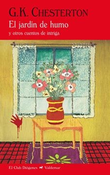 EL JARDÍN DE HUMO | 9788477028253 | CHESTERTON, GILBERT KEITH | Galatea Llibres | Librería online de Reus, Tarragona | Comprar libros en catalán y castellano online