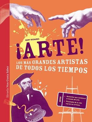 ¡ARTE! LOS MÁS GRANDES ARTISTAS DE TODOS LOS TIEMPOS | 9788415937159 | RICHARDS, MARY | Galatea Llibres | Llibreria online de Reus, Tarragona | Comprar llibres en català i castellà online