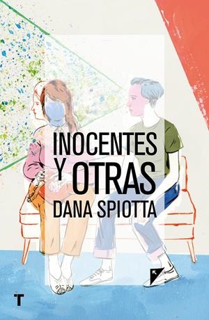 INOCENTES Y OTRAS | 9788416354344 | SPIOTTA, DANA | Galatea Llibres | Llibreria online de Reus, Tarragona | Comprar llibres en català i castellà online