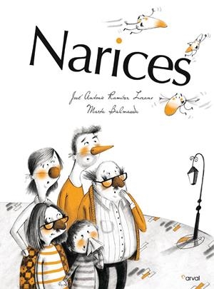 NARICES | 9788494464232 | RODRÍGUEZ LOZANO, JOSÉ ANTONIO/BALMASEDA, MARTA | Galatea Llibres | Librería online de Reus, Tarragona | Comprar libros en catalán y castellano online