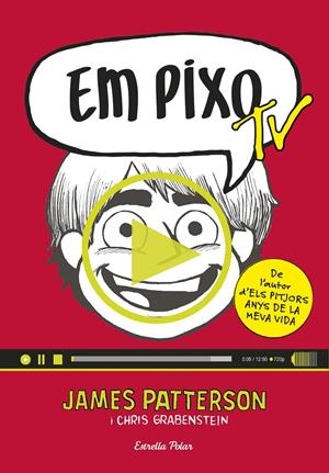 EM PIXO TV | 9788416522521 | PATTERSON, JAMES | Galatea Llibres | Librería online de Reus, Tarragona | Comprar libros en catalán y castellano online